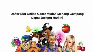 Slot Gacor Hari Ini Jutaan Menang Menang Terus Terusan Hari Ini